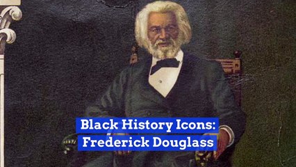 Black History Icons: Frederick Douglass