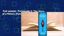 Full version  Persepolis 2: The Story of a Return (Persepolis, #2)  Review