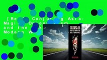 [Read] Conjuring Asia: Magic, Orientalism, and the Making of the Modern World Complete
