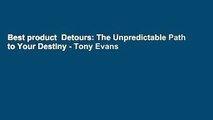 Best product  Detours: The Unpredictable Path to Your Destiny - Tony Evans