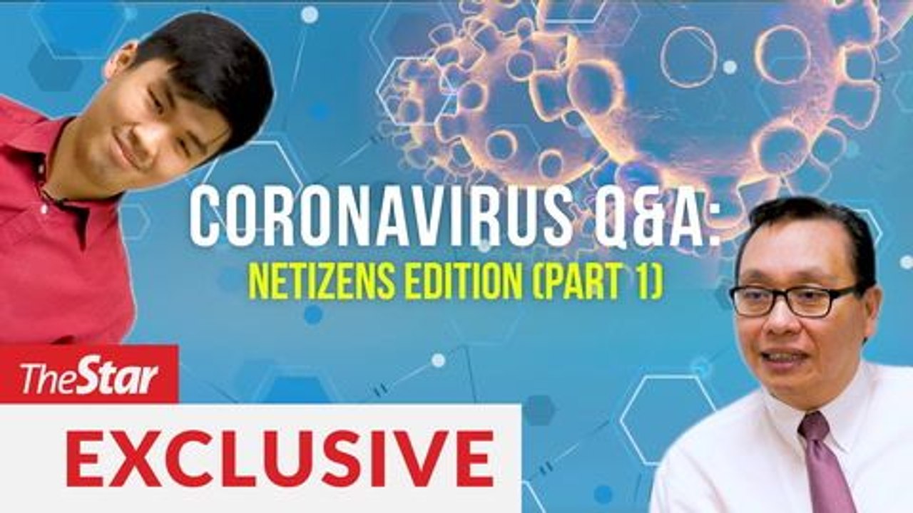 Covid-19: M'sian expert answers netizens' questions