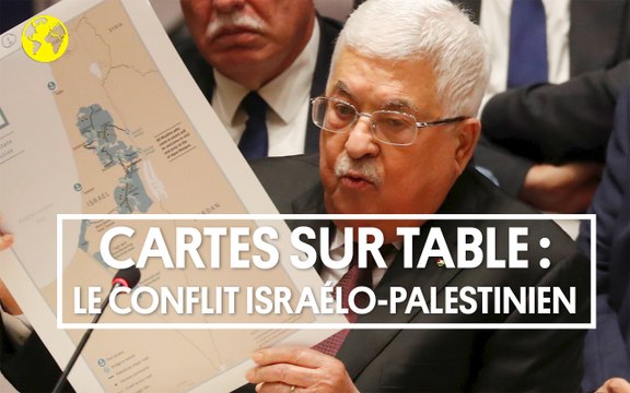 Cartes sur table | Tout comprendre au conflit israélo-palestinien