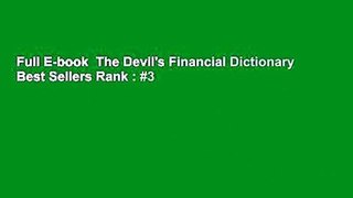 Full E-book  The Devil's Financial Dictionary  Best Sellers Rank : #3
