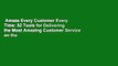 Amaze Every Customer Every Time: 52 Tools for Delivering the Most Amazing Customer Service on the