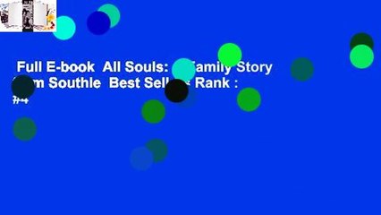 Full E-book  All Souls: A Family Story from Southie  Best Sellers Rank : #4