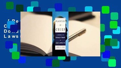 [Read] Plaintiff in Chief: A Portrait of Donald Trump in 3,500 Lawsuits  For Free