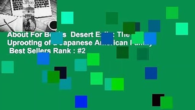 About For Books Desert Exile: The Uprooting of a Japanese American Family Best Sellers Rank : #2