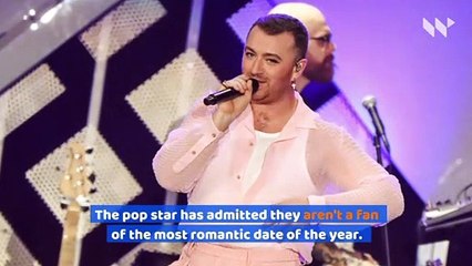 Sam Smith Doesn't Like Valentine's Day