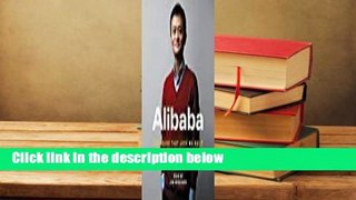 Alibaba: The House that Jack Ma Built Complete