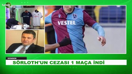 Sörloth'un cezası 1 maça indi! Doğru karar mı?