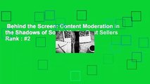 Behind the Screen: Content Moderation in the Shadows of Social Media  Best Sellers Rank : #2