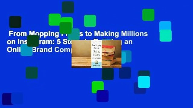 From Mopping Floors to Making Millions on Instagram: 5 Steps to Building an Online Brand Complete