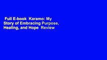 Full E-book  Karamo: My Story of Embracing Purpose, Healing, and Hope  Review