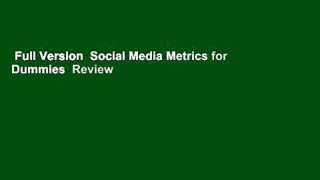 Full Version  Social Media Metrics for Dummies  Review