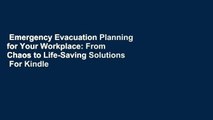 Emergency Evacuation Planning for Your Workplace: From Chaos to Life-Saving Solutions  For Kindle