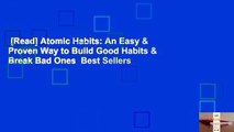 [Read] Atomic Habits: An Easy & Proven Way to Build Good Habits & Break Bad Ones  Best Sellers