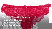 The Best Vibrating Panties—and Why This Sex Toy Is Better Than a Regular Vibrator
