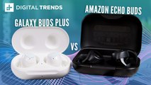 Samsung Galaxy Buds  vs Amazon Echo Buds