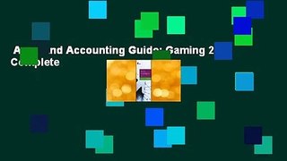 Audit and Accounting Guide: Gaming 2017 Complete