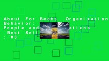 About For Books  Organizational Behavior: Managing People and Organizations  Best Sellers Rank : #3