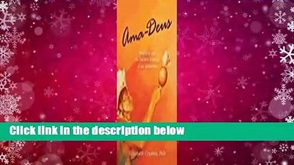 Full version  Ama-Deus: Healing with the Sacred Energy of the Universe  Review