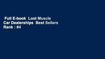 Full E-book  Lost Muscle Car Dealerships  Best Sellers Rank : #4