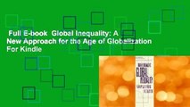 Full E-book  Global Inequality: A New Approach for the Age of Globalization  For Kindle