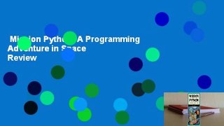 Mission Python: A Programming Adventure in Space  Review