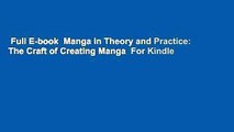 Full E-book  Manga in Theory and Practice: The Craft of Creating Manga  For Kindle
