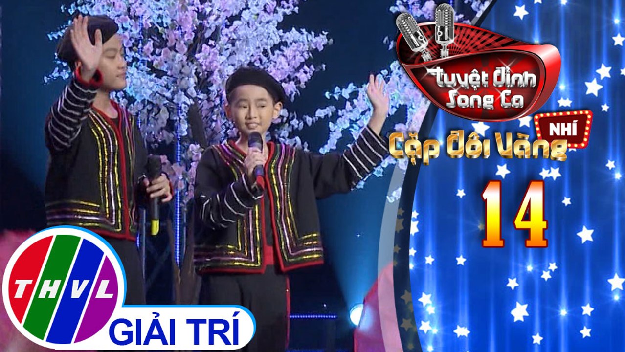 Tuyệt đỉnh song ca - Cặp đôi vàng nhí | Tập 14[1]: Lk Nhà em ở lưng đồi...- Tấn Bảo, Thái Hà