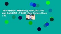 Full version  Mastering AutoCAD 2019 and AutoCAD LT 2019  Best Sellers Rank : #3