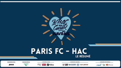 Paris FC - HAC (1-0) : le résumé du match
