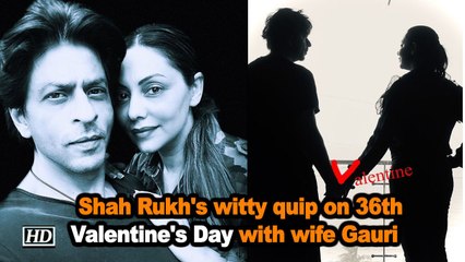 Shah Rukh's witty quip on 36th Valentine's Day with wife Gauri