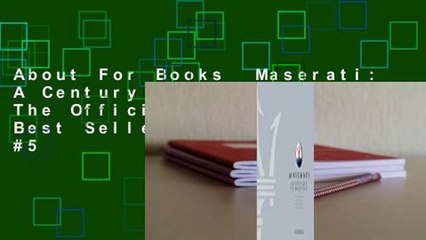 About For Books  Maserati: A Century of History The Official Book  Best Sellers Rank : #5