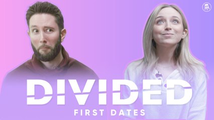 Should You F*ck On The First Date? | DIVIDED EP. 1
