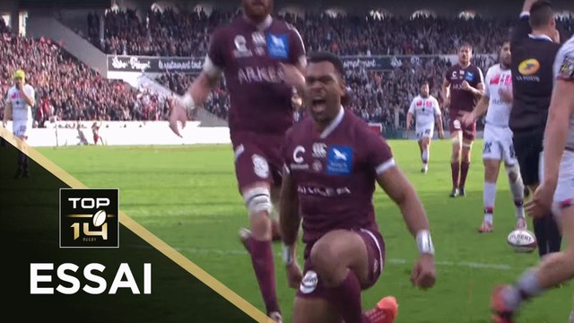 TOP 14 - Essai Seta TEMANIVALU (UBB) - Bordeaux-Bègles - Lyon - J15 - Saison 2019/2020