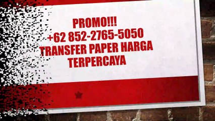 DISKON!!! +62 852-2765-5050, Kertas Transfer Paper Untuk Kaos Hitam Terpercaya