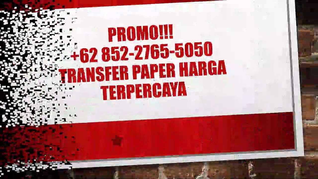 DISKON!!! +62 852-2765-5050, Harga Kertas Light Transfer Paper Terpercaya