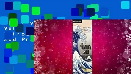 Full version  The Volatility Smile: An Introduction for Students and Practitioners Complete