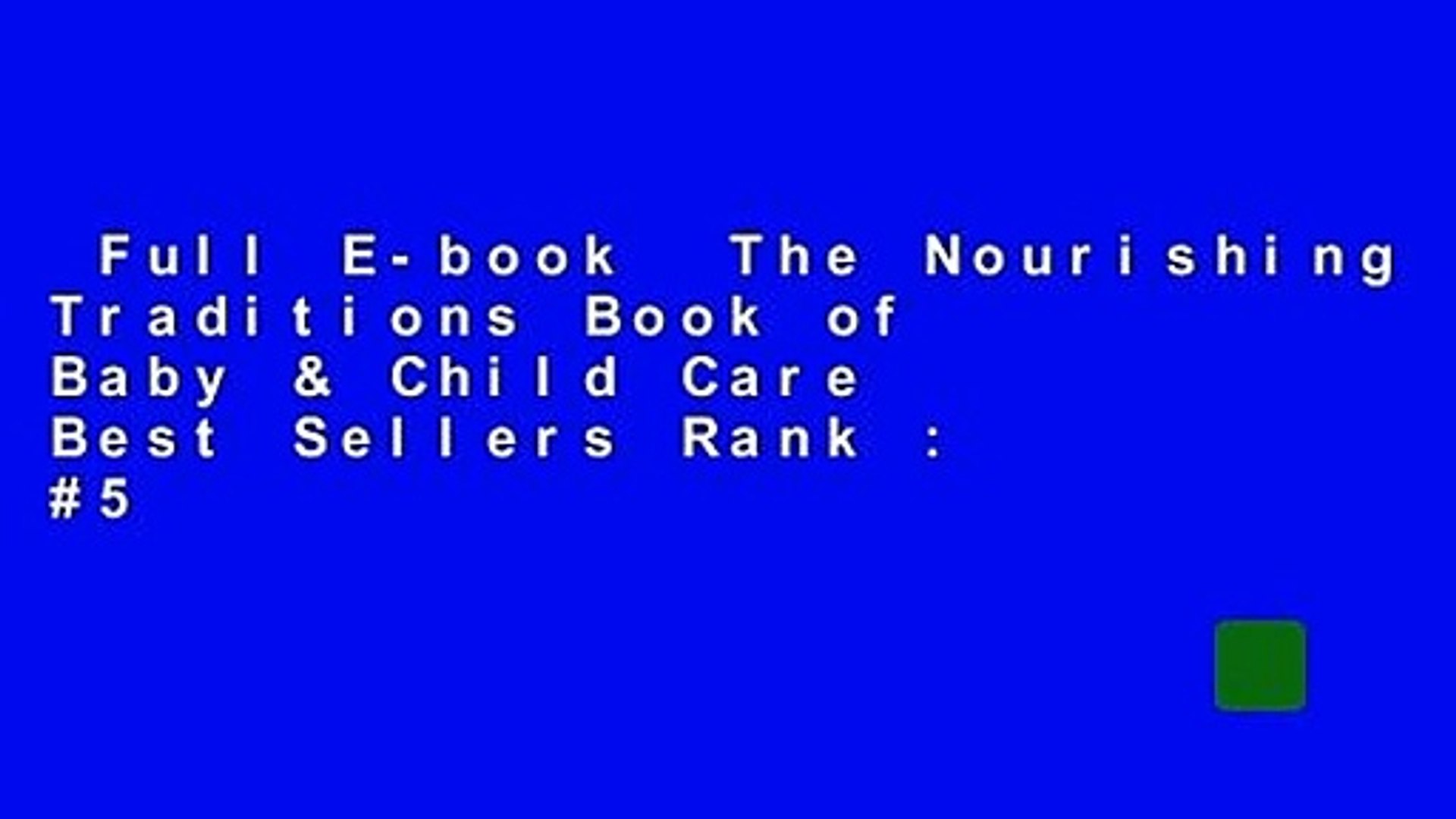 the nourishing traditions of baby and child care