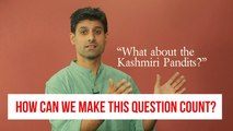 'What About Kashmiri Pandits?'– How to Make this Question Count, Thirty Years Later | Anmol Tikoo