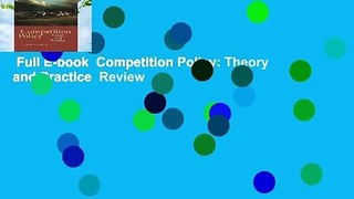 Full E-book  Competition Policy: Theory and Practice  Review