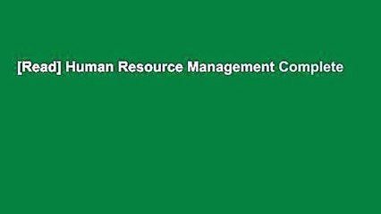[Read] Human Resource Management Complete