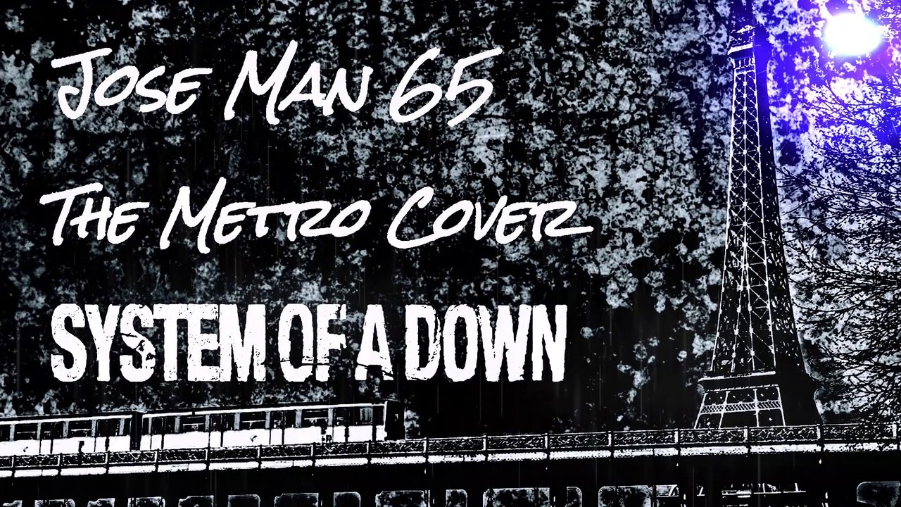 The Metro - System of a Down (Vocal/Guitar Cover | Jose Man 65) (audio)