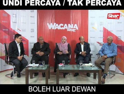 SHORTS: Undi percaya / tak percaya, boleh luar dewan