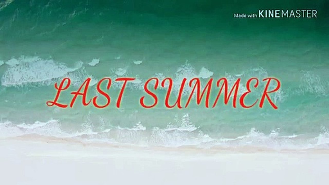last_summerjohnny_orlando_with_lyrics