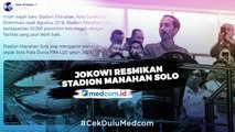 Wajah Baru Stadion Manahan, Jokowi Berharap Siap Gelar Piala Dunia  2021