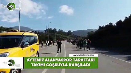 Aytemiz Alanyaspor taraftarı takımı coşkuyla karşıladı