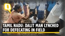 Dalit Youth in Tamil Nadu Lynched After Stopping to Defecate | The Quint