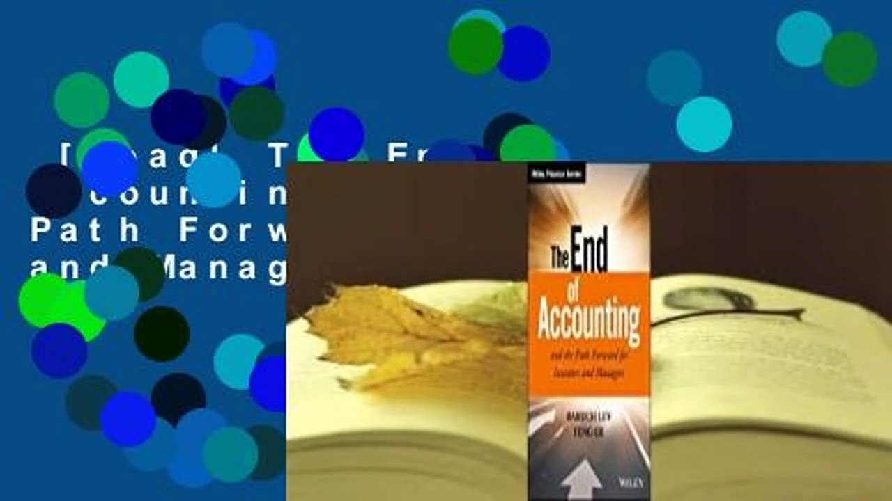 [Read] The End of Accounting and the Path Forward for Investors and Managers Complete
